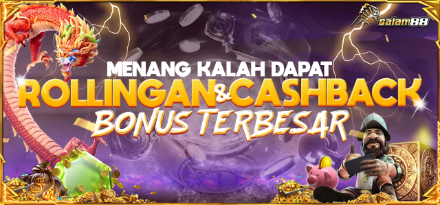 SALAM88 ROLLINGAN DAN CASHBACK